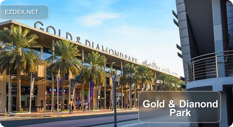dubai gold and diamond park
