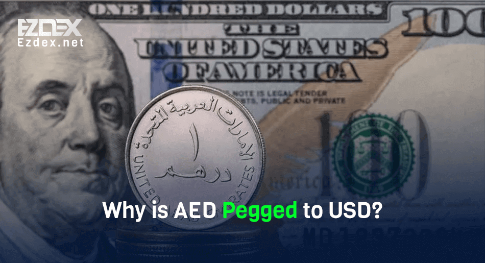 Why is AED Pegged to USD