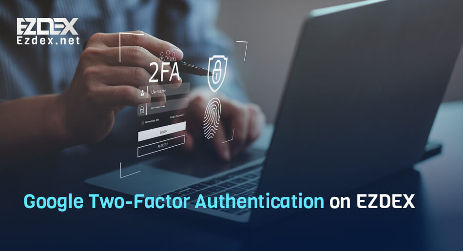 Google Two-Factor Authentication on EZDEX