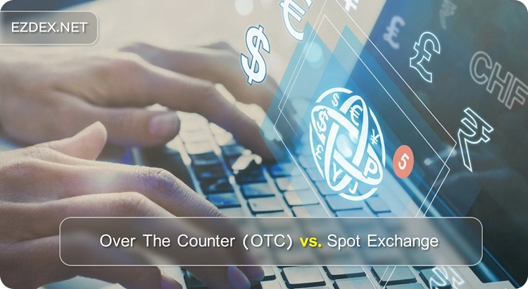 otc vs spot